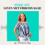 Leven met Fibromyalgie !